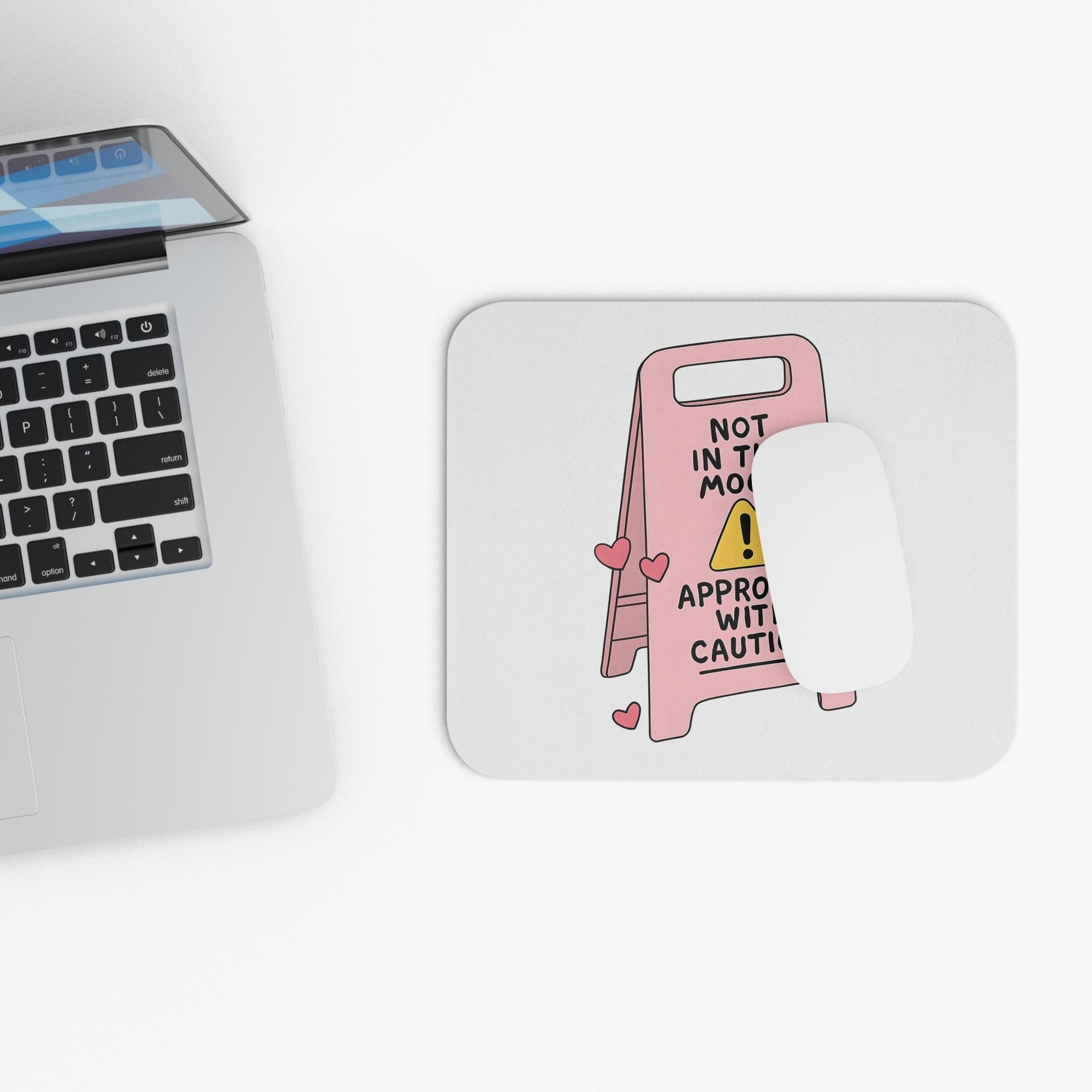 Humorous Mouse Pad - Not in the Mood, Fun Office Desk Accessory, Gift for Students, Work from Home Decor, Caution Design