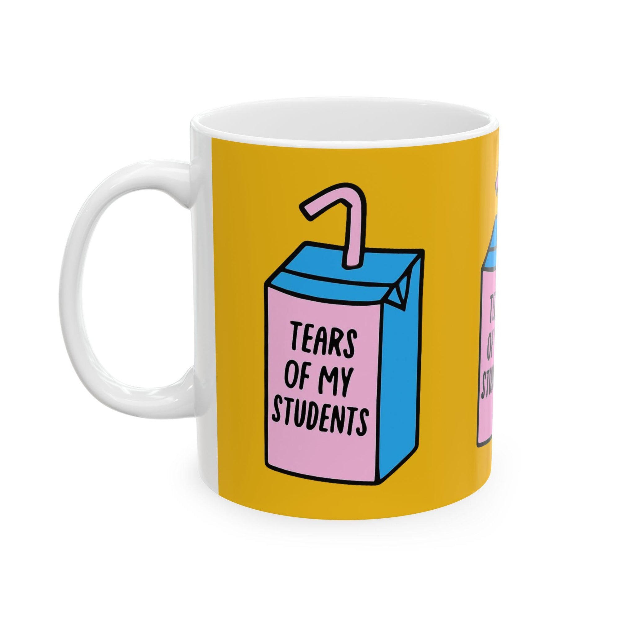 Humorous Teacher Ceramic Mug - "Tears of My Students" - Fun Gift for Educators, School Supplies, Classroom Decor, Coffee Lover