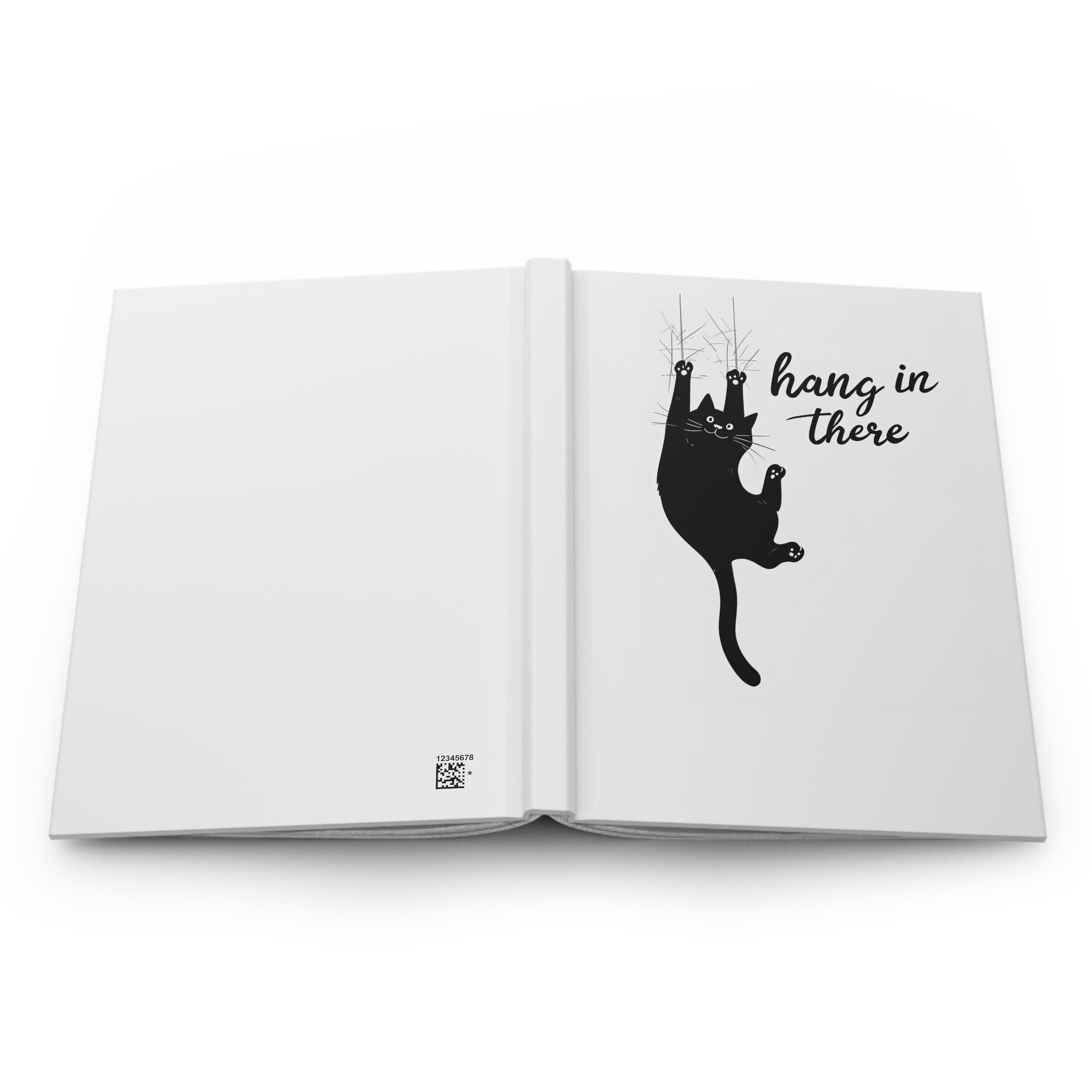 Hardcover Journal - Cat Hang In There Quote | Cute Notebook for Animal Lovers, Daily Journal, Gift for Friends, Motivational Diary