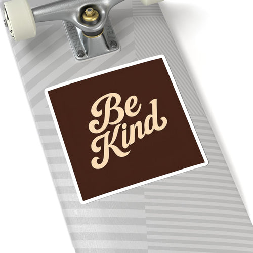 Be Kind Kiss-Cut Stickers | Positive Vibe Decals, Laptop Decor, Gift for Friends, Motivational Stickers, Kindness Reminders