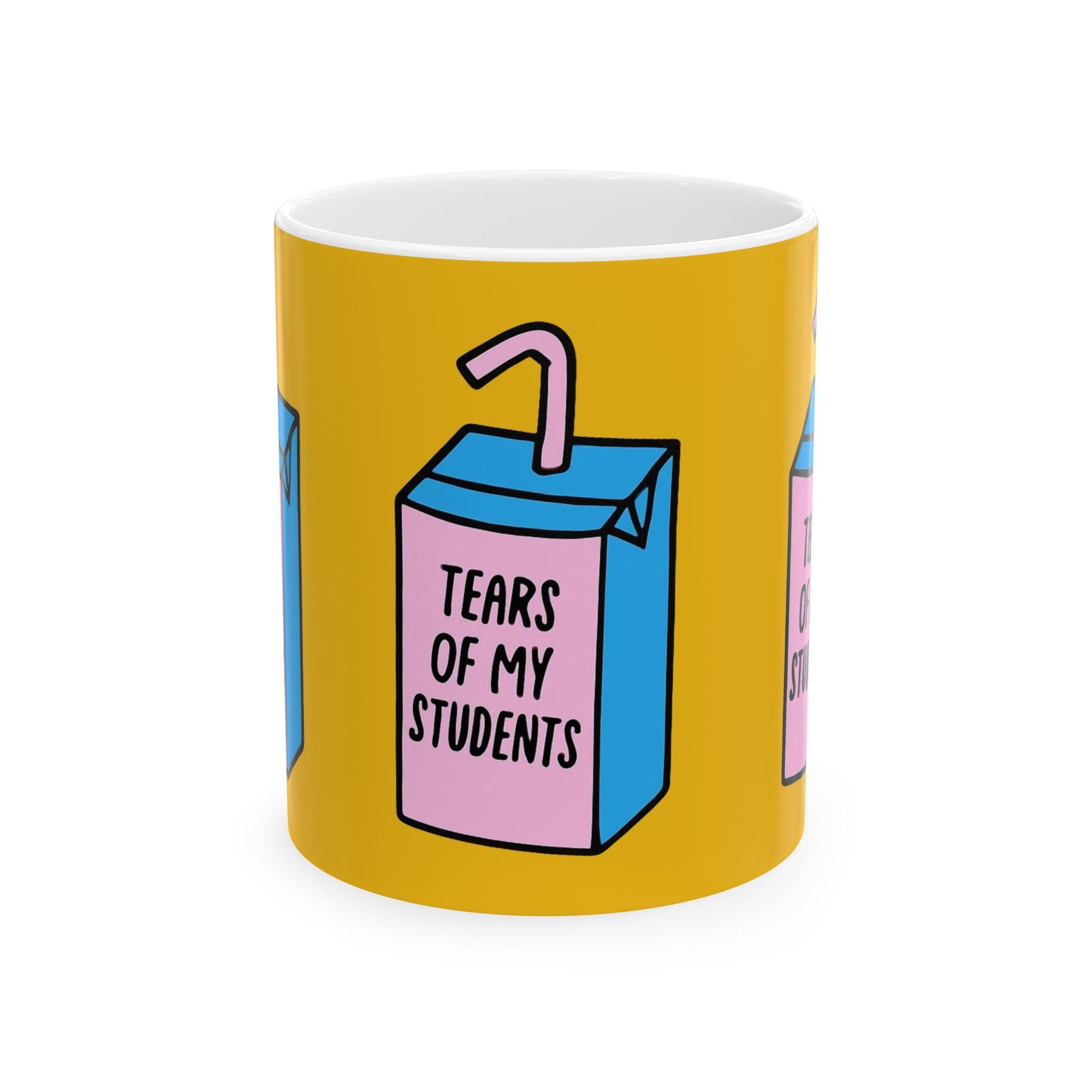 Humorous Teacher Ceramic Mug - "Tears of My Students" - Fun Gift for Educators, School Supplies, Classroom Decor, Coffee Lover
