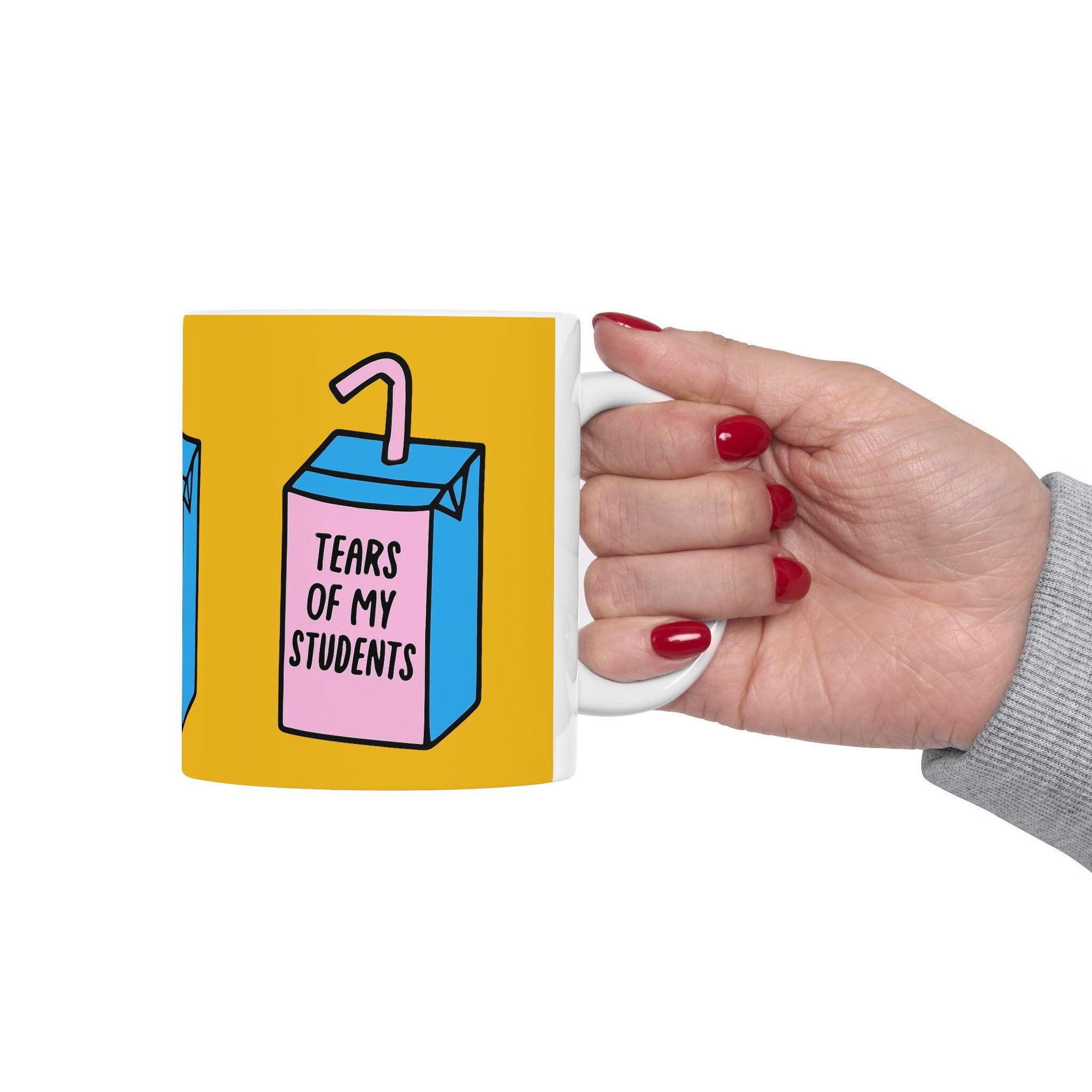 Humorous Teacher Ceramic Mug - "Tears of My Students" - Fun Gift for Educators, School Supplies, Classroom Decor, Coffee Lover