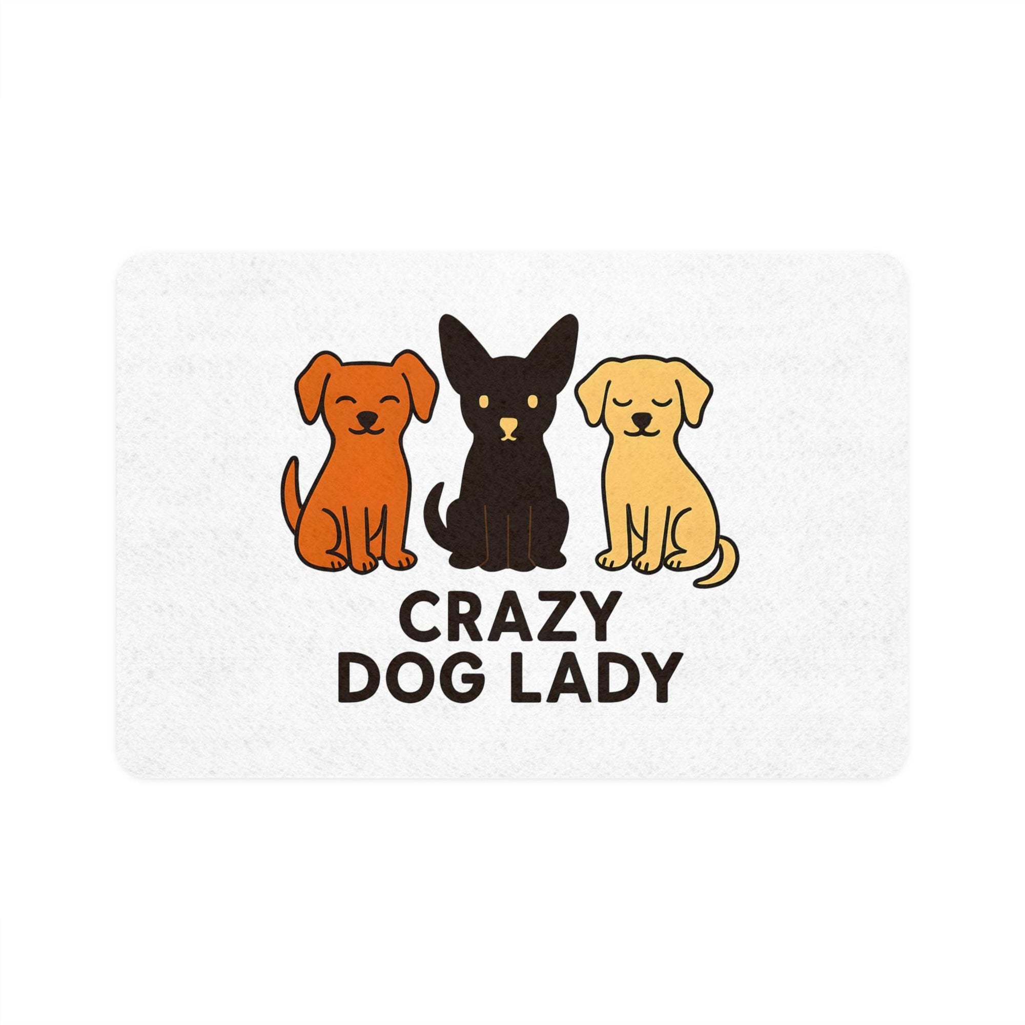 Crazy Dog Lady Pet Food Mat - Fun Dog Lover Feeding Mat, Dog Bowl Mat, Housewarming Gift for Pet Owners, Dog Decor, Pet Accessories