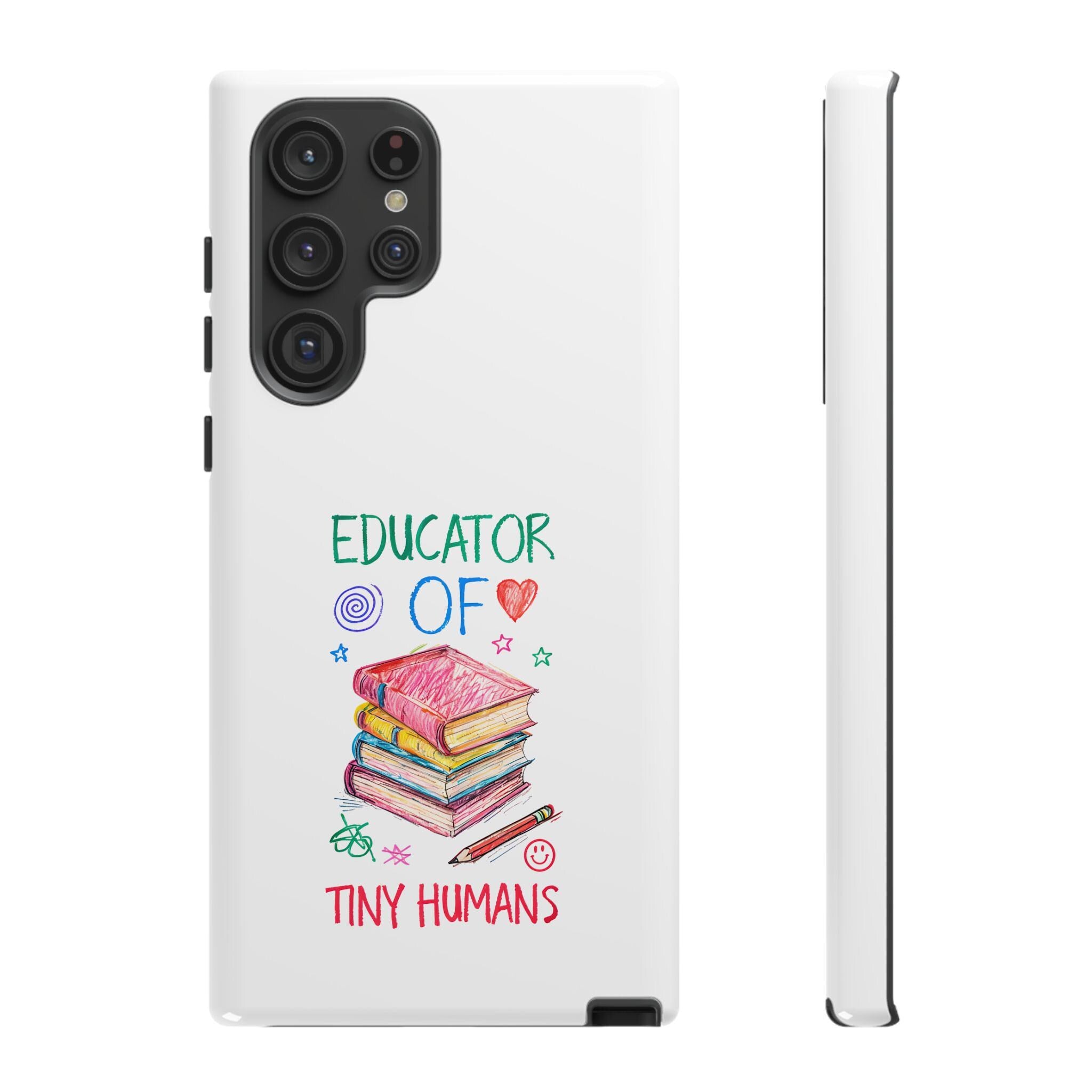 Teacher Phone Case, Funny Educator Gift, Cute Case for Teachers, Back to School, Birthday Gift for Teachers, Tiny Humans